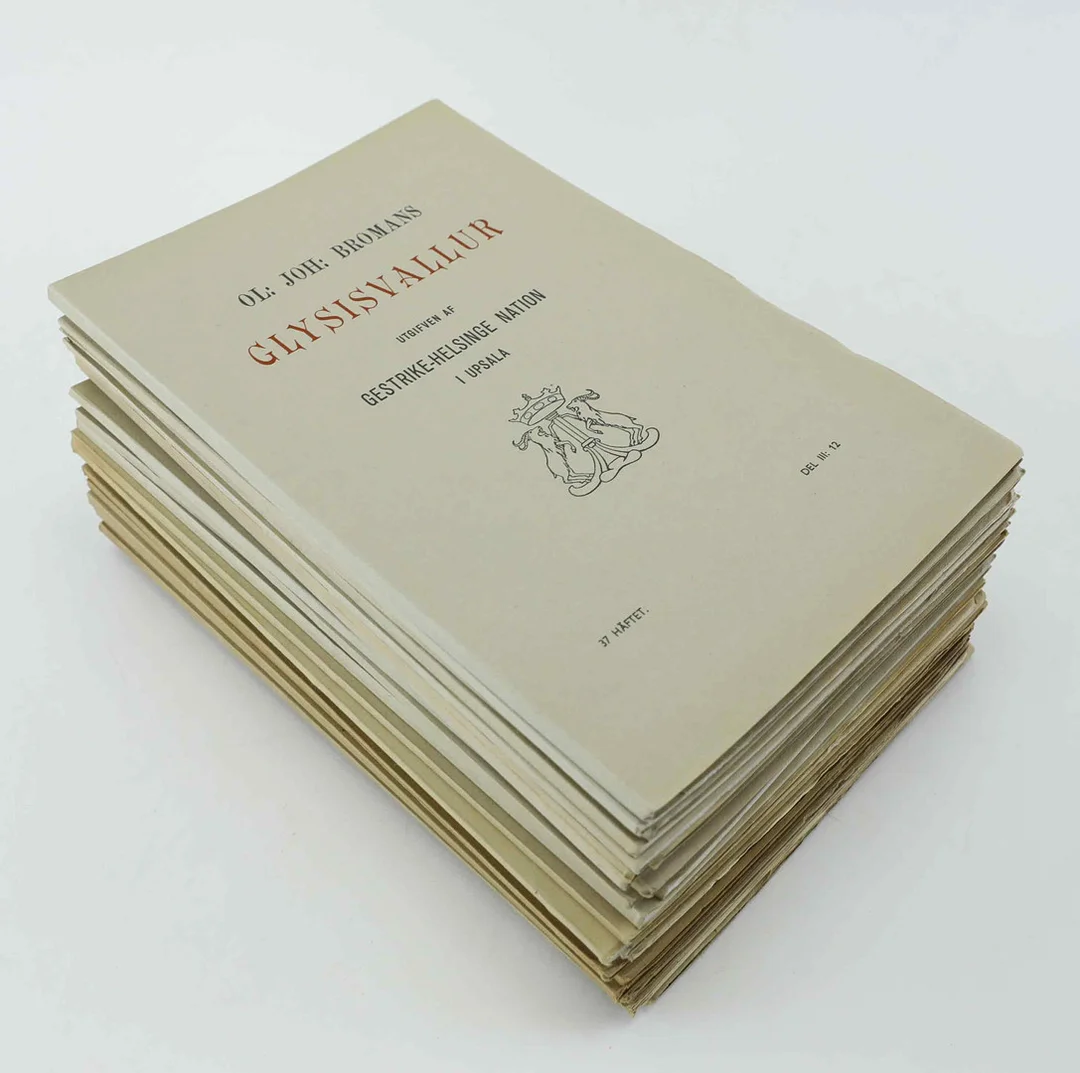 OLOF BROMAN. "Glysisvallur", 24 häften, Gestrike-Helsinge Nation i Upsala, Uppsala, 1920-53. — Books — Hälsinglands Auktionsverk