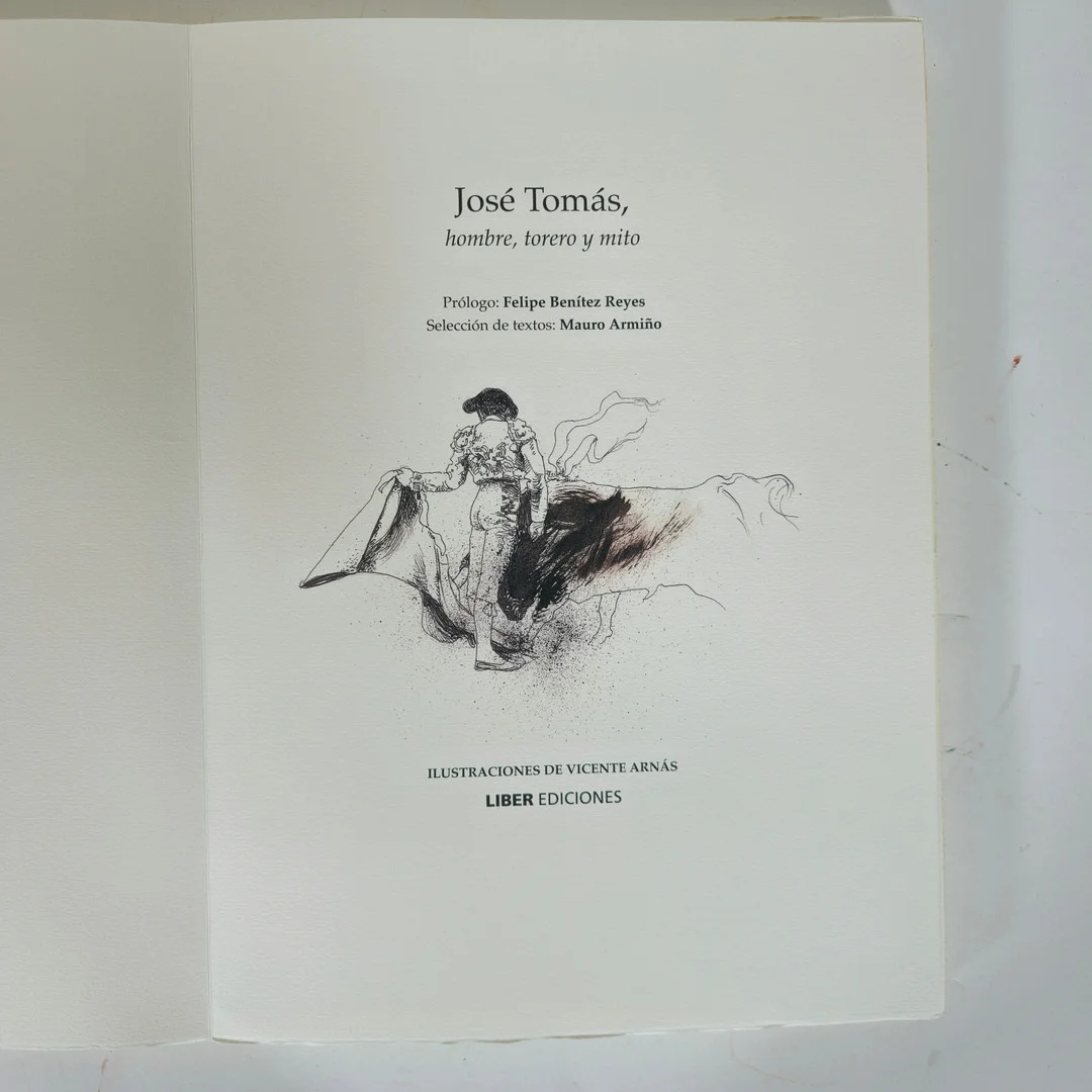 JOSÉ TOMÁS. HOMBRE TORERO Y MITO. LIBER EDICIONES. 2009. — Books — Barcelona Auctions