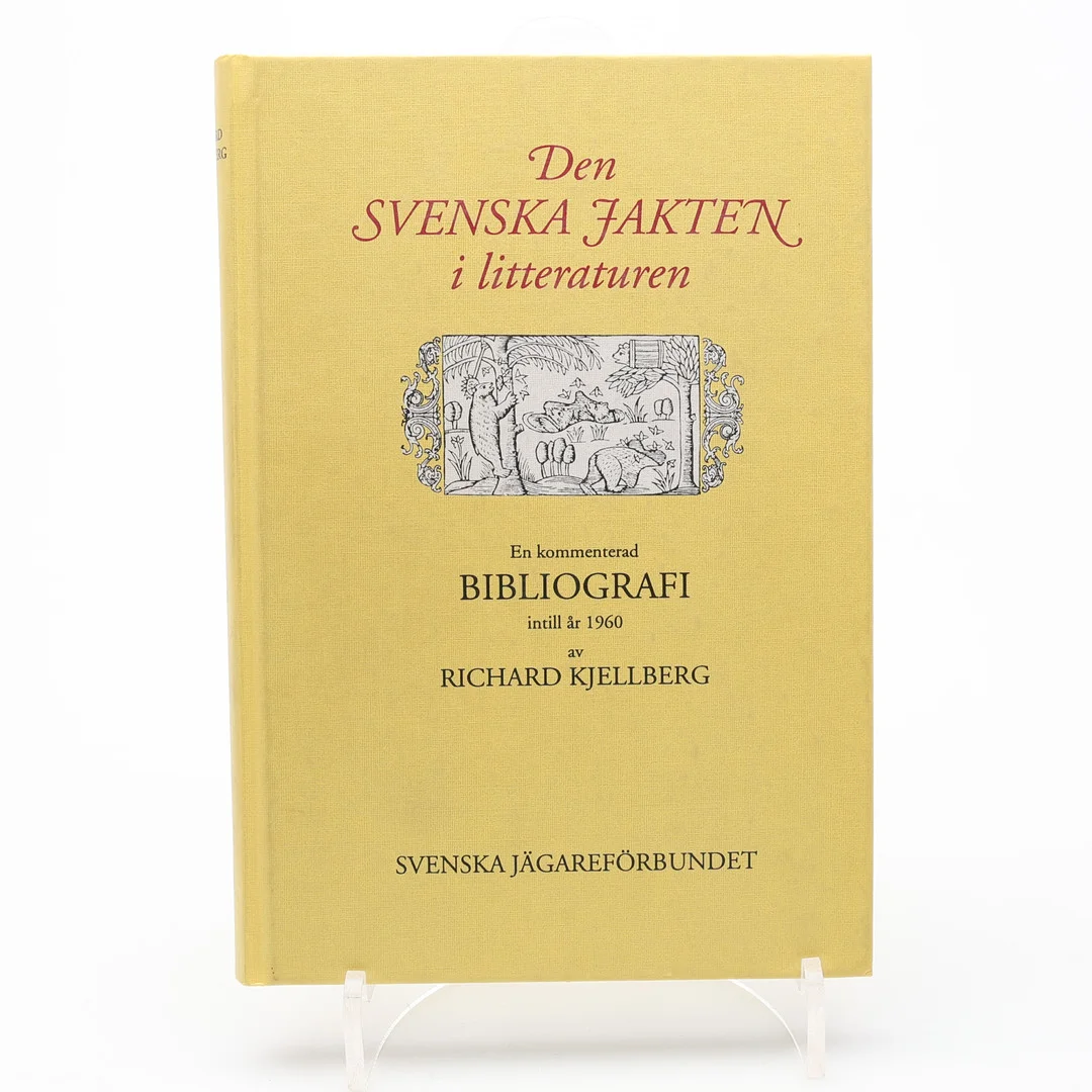 BOKHISTORIA. RICHARD KJELLBERGS DEN SVENSKA JAKTEN I LITTERATUREN. — Books — Crafoord Auktioner Lund