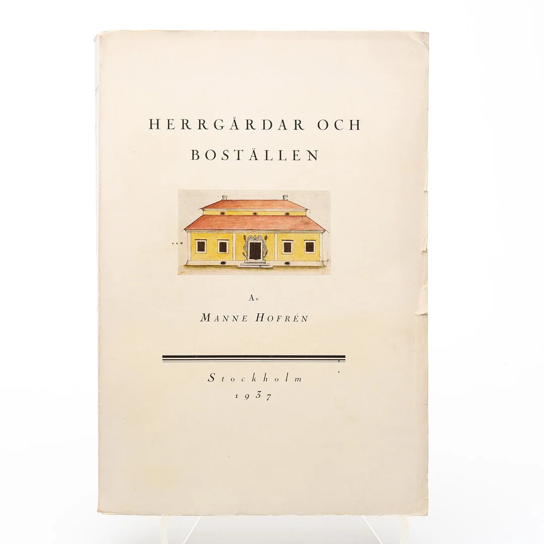 TOPOGRAFI/SMÅLAND. HERRGÅRDAR OCH BOSTÄLLEN - BYGGNADSKULTUR OCH INREDNING I KALMAR LÄNS HERRGÅRDAR 1650-1850. — Books — Crafoord Auktioner Lund