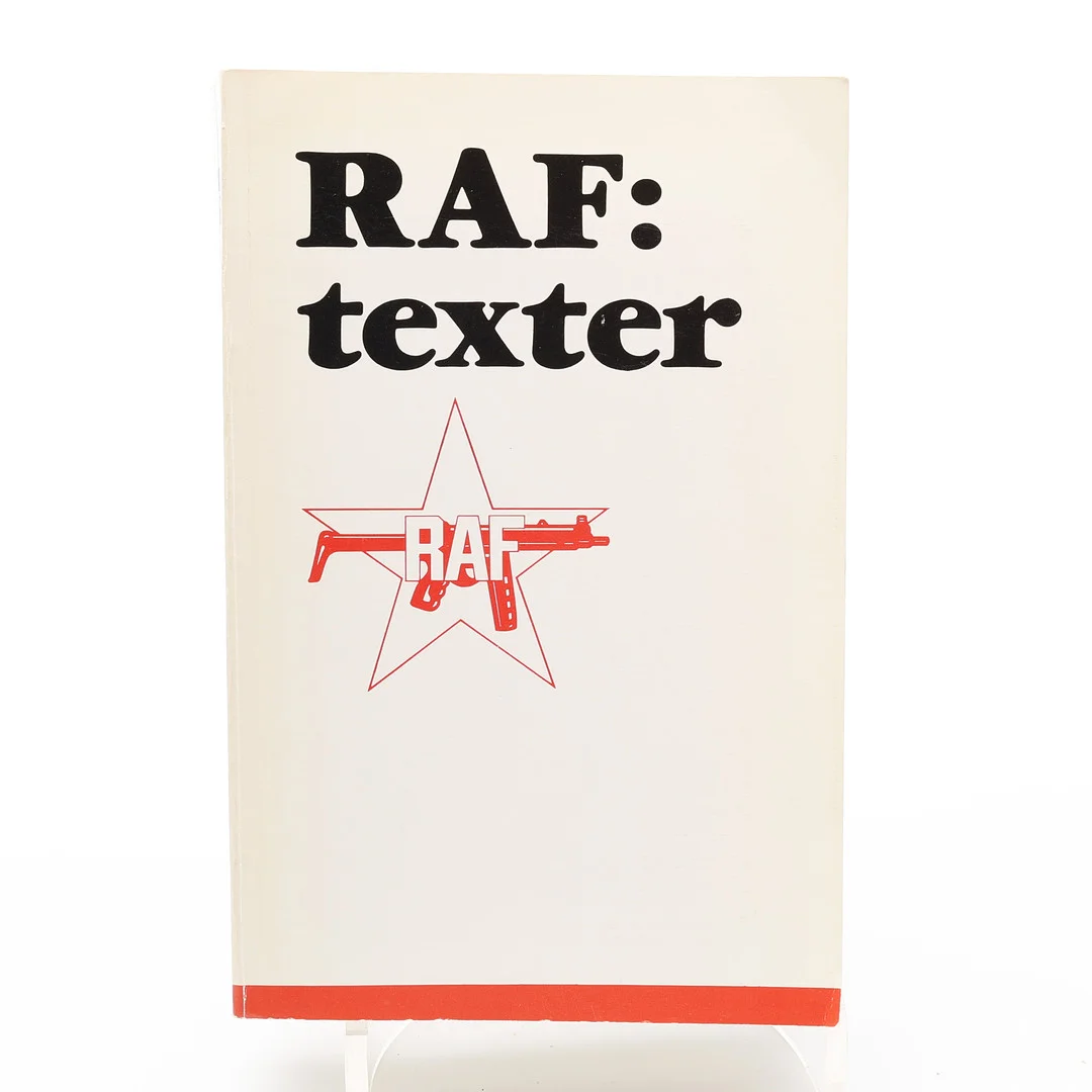 ROTE ARMÉE FRAKTION. BO CAVEFORS' RAF:TEXTER I FÖRSTA UPPLAGAN 1977. — Books — Crafoord Auktioner Lund