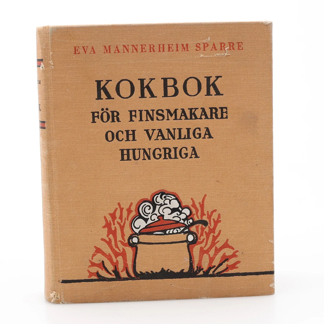 GASTRONOMI.EVA MANNERHEIM SPARRES TREVLIGT BUNDNA KOKBOK FÖR FINSMAKARE OCH VANLIGA HUNGRIGA I FÖRSTA UPPLAGAN 1935. — Books — Crafoord Auktioner Lund