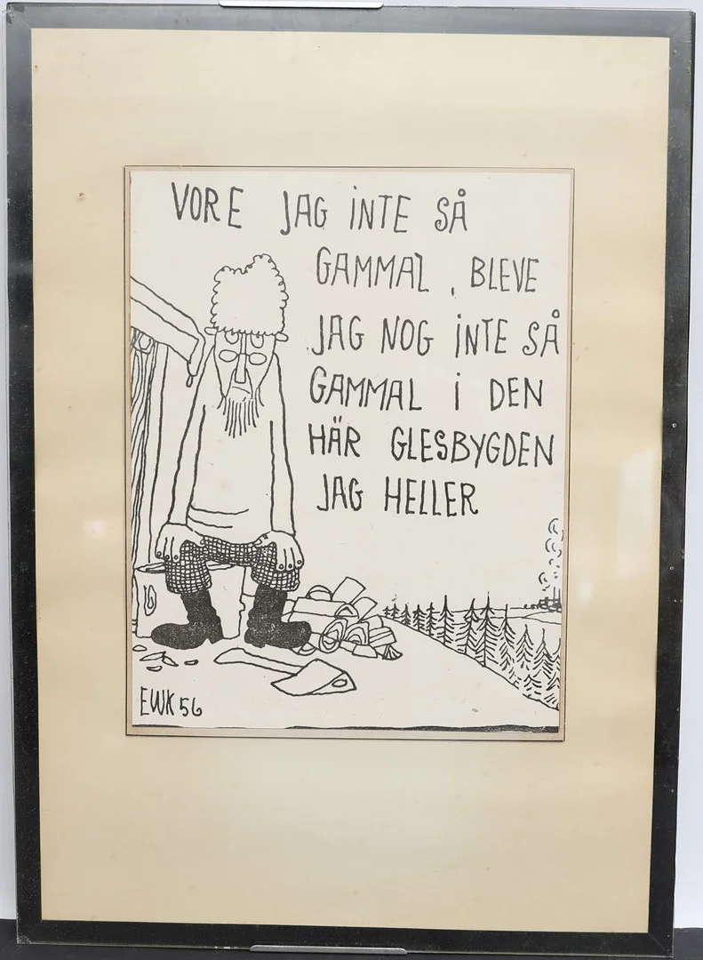EWERT KARLSSON. efter, "Vore jag inte så gammal, bleve jag nog inte så gammal i den här glesbygden jag heller". — Other — Falun Auktionsbyrå